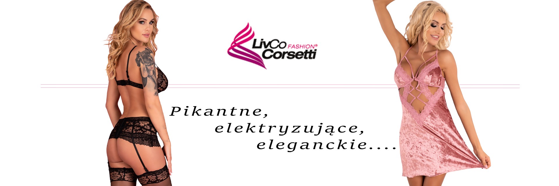 Sexy kolekcja Livco Corsetti Fashion